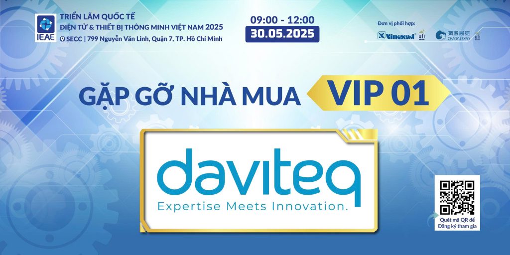 Tham gia chuỗi cung ứng toàn cầu cùng Daviteq – 2025