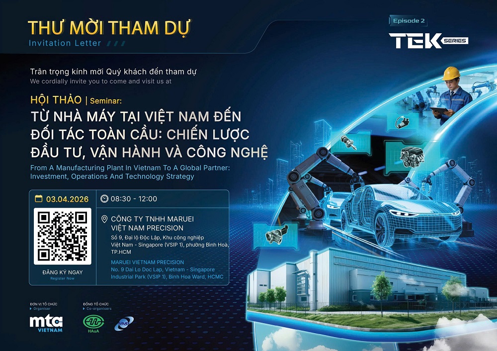 Hội thảo “Từ nhà máy tại Việt Nam đến đối tác toàn cầu: chiến lược đầu tư – vận hành – công nghệ”