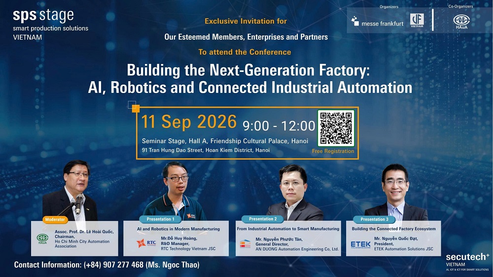 Hội thảo: Xây dựng nhà máy thế hệ mới: AI, Robot và Tự động hóa công nghiệp kết nối 3 Hội thảo: Xây dựng nhà máy thế hệ mới: AI, Robot và Tự động hóa công nghiệp kết nối